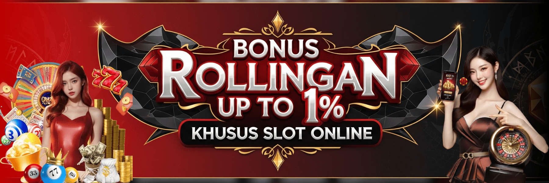 BONUS ROLLINGAN 